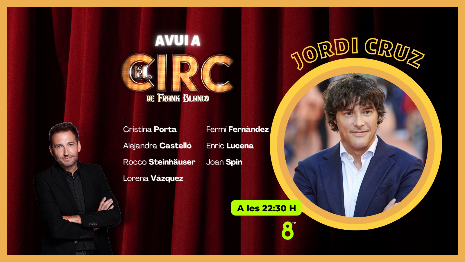 08/11/2022 - Jordi Cruz - El Circ - 8tv